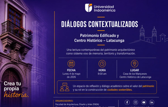 Diálogos Contextualizados: Patrimonio Edificado y Centro Histórico – Latacunga